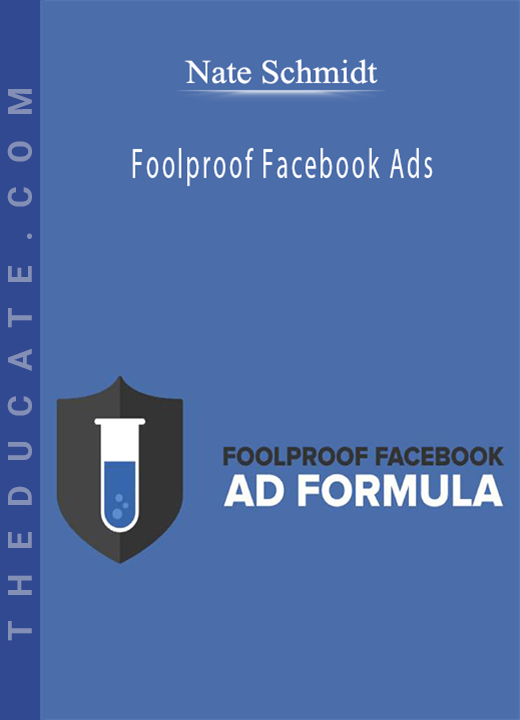 Nate Schmidt - Foolproof Facebook Ads