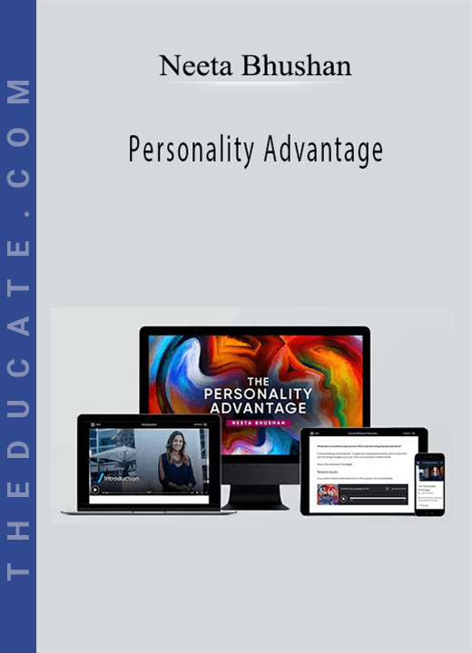 Neeta Bhushan - Personality Advantage