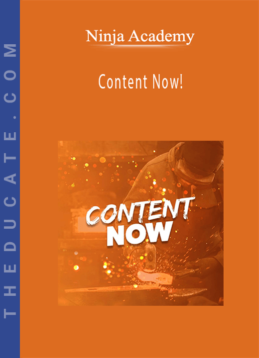 Ninja Academy - Content Now!