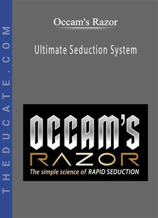 Occam’s Razor - Ultimate Seduction System