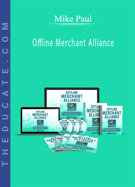 Offline Merchant Alliance - Mike Paul