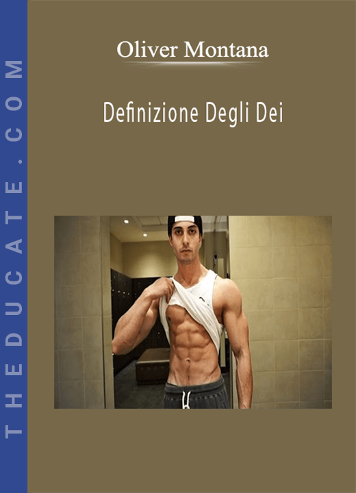 Oliver Montana - Definizione Degli Dei