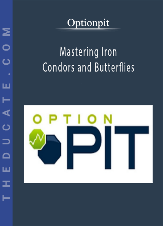 Optionpit - Mastering Iron Condors and Butterflies