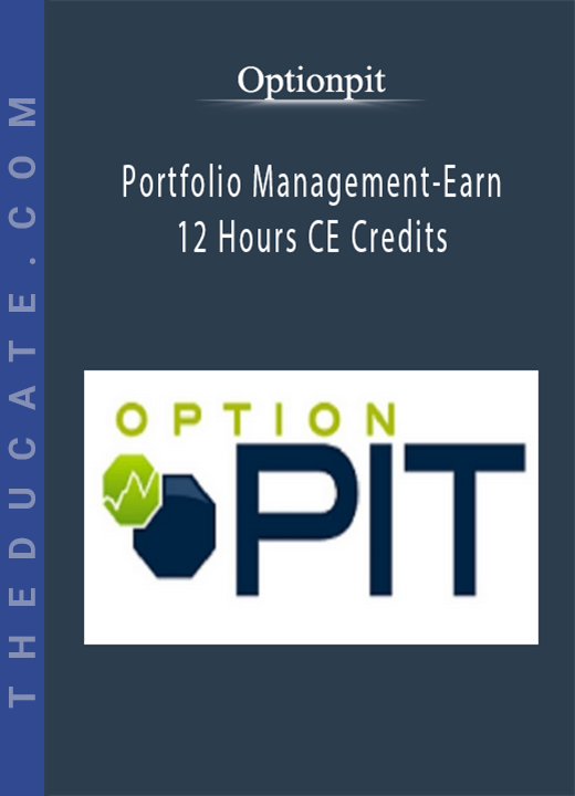 Optionpit - Portfolio Management-Earn 12 Hours CE Credits