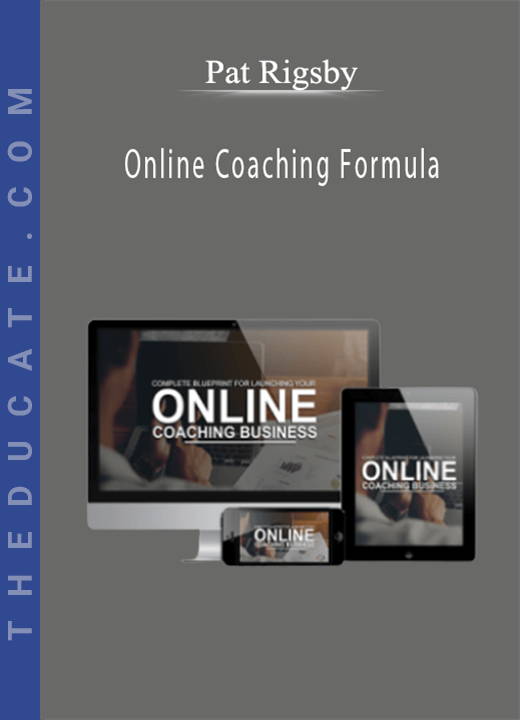 Pat Rigsby - Online Coaching Formula