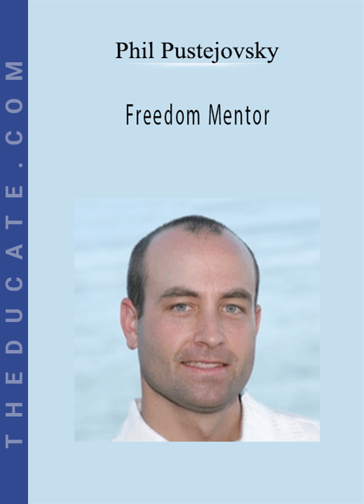 Phil Pustejovsky - Freedom Mentor