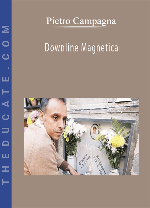 Pietro Campagna - Downline Magnetica