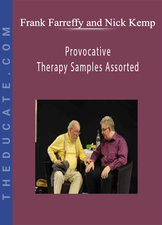 Provocative Therapy Samples Assorted - Frank Farreffy and Nick Kemp