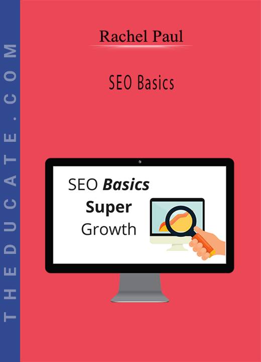 Rachel Paul - SEO Basics