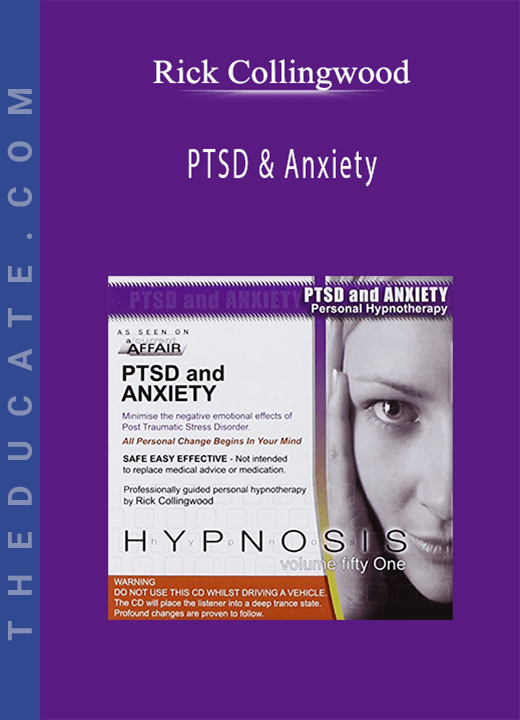 Rick Collingwood - PTSD & Anxiety