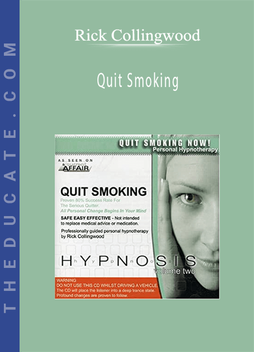 Rick Collingwood - Quit Smoking