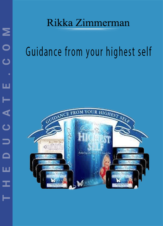 Rikka Zimmerman - Guidance from your highest self