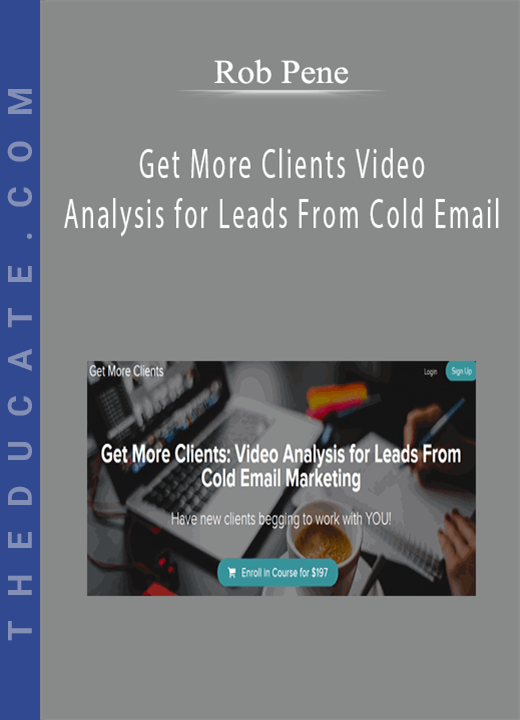 Rob Pene - Get More Clients Video Analysis for Leads From Cold Email
