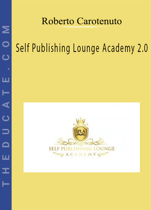 Roberto Carotenuto - Self Publishing Lounge Academy 2.0