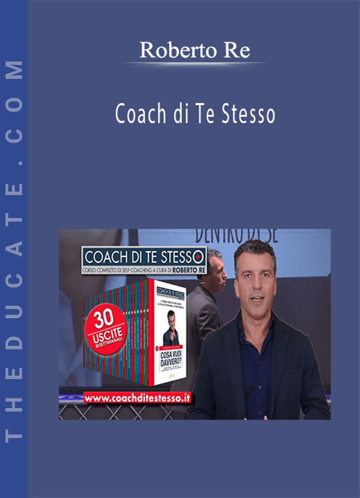Roberto Re - Coach di Te Stesso