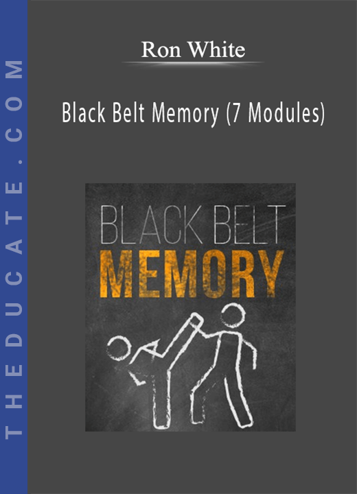 Ron White - Black Belt Memory (7 Modules)