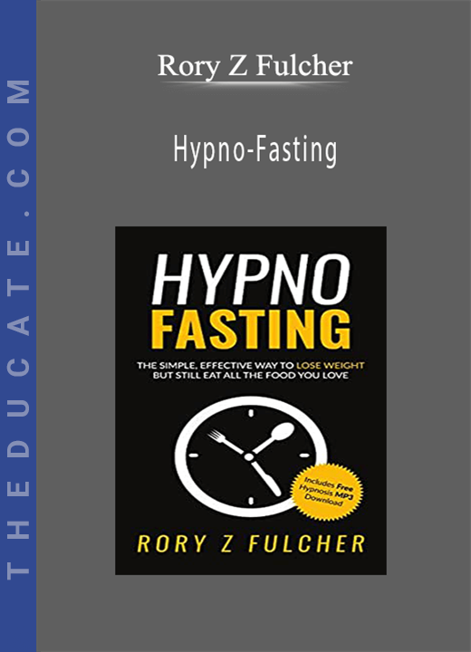 Rory Z Fulcher - Hypno-Fasting