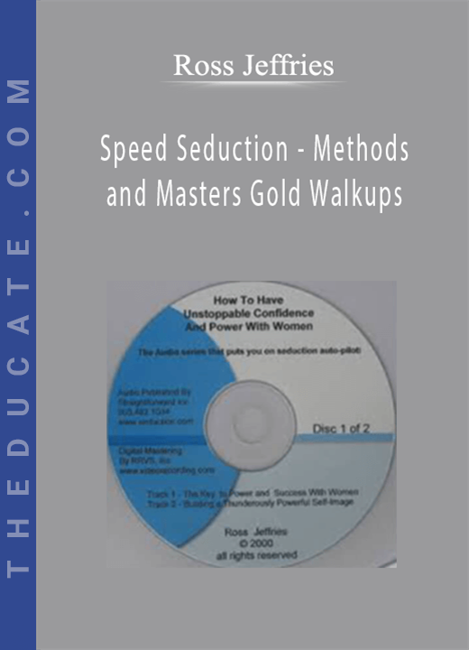 Ross Jeffries - Speed Seduction - Methods and Masters Gold Walkups