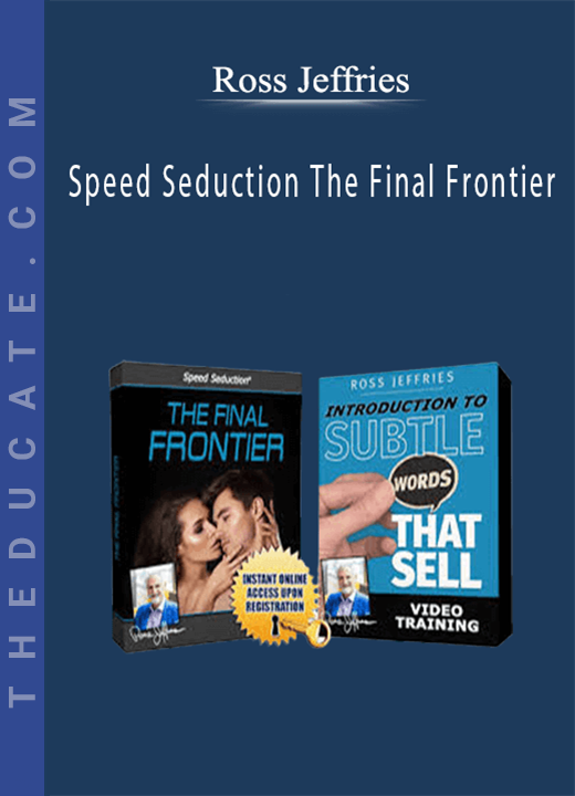 Ross Jeffries - Speed Seduction The Final Frontier
