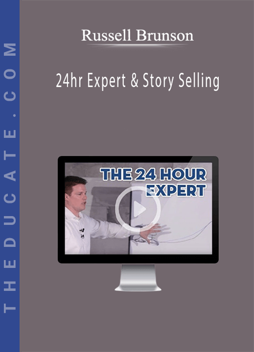 Russell Brunson - 24hr Expert & Story Selling