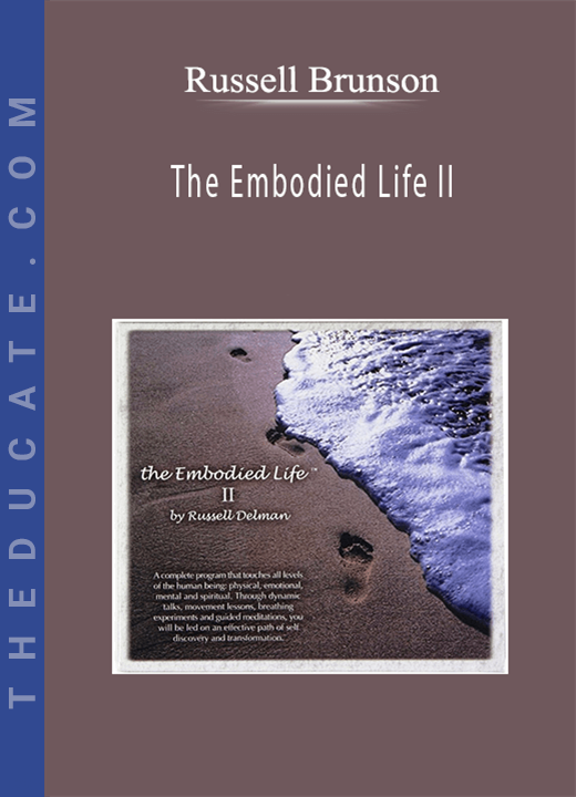 Russell Delman - The Embodied Life II