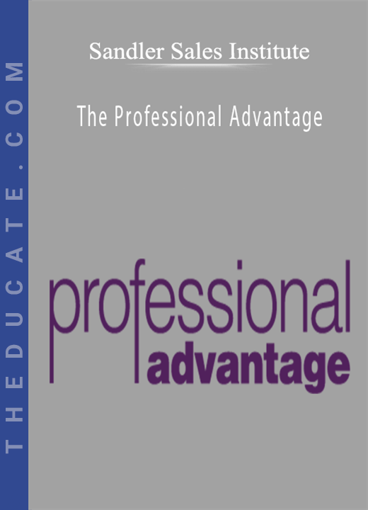 Sandler Sales Institute - The Professional Advantage