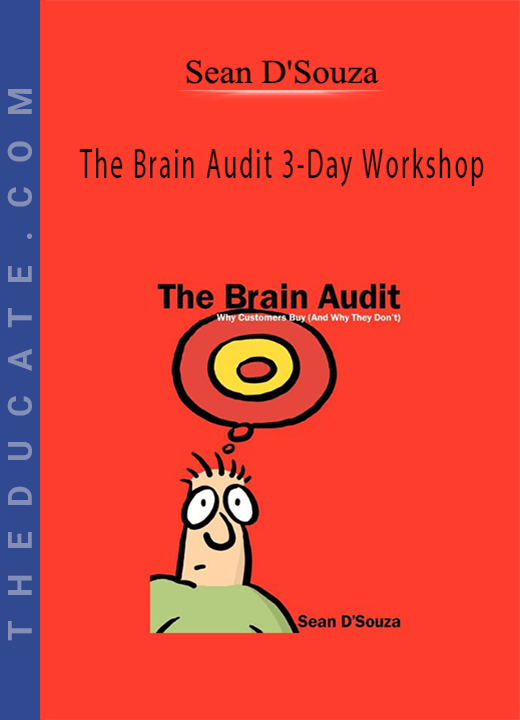 Sean D’Souza - The Brain Audit 3-Day Workshop