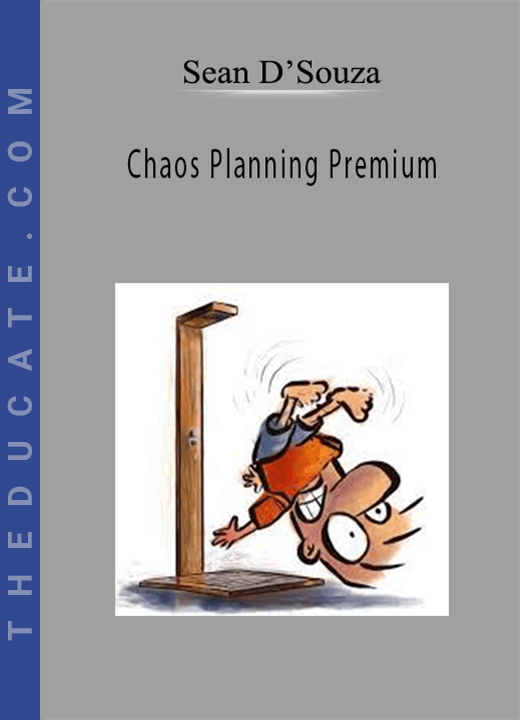 Sean D’Souza - Chaos Planning Premium