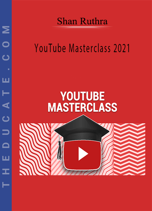 Shan Ruthra - YouTube Masterclass 2021