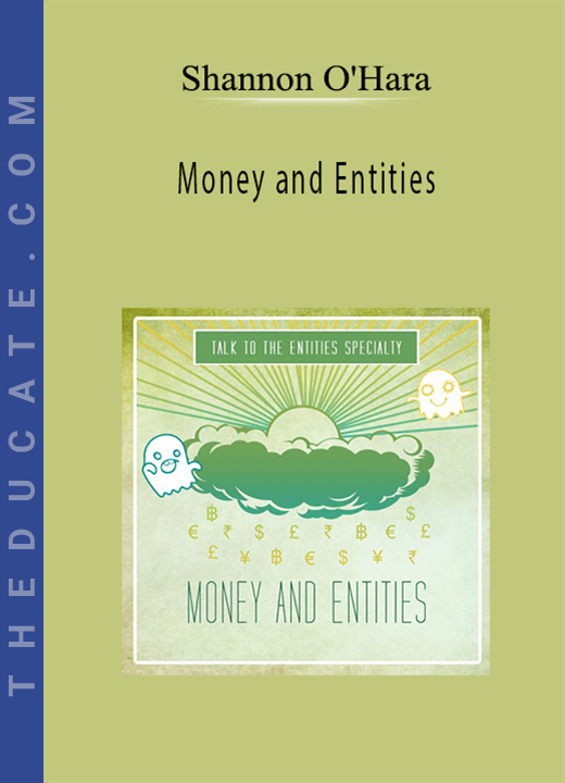 Shannon O’Hara - Money and Entities