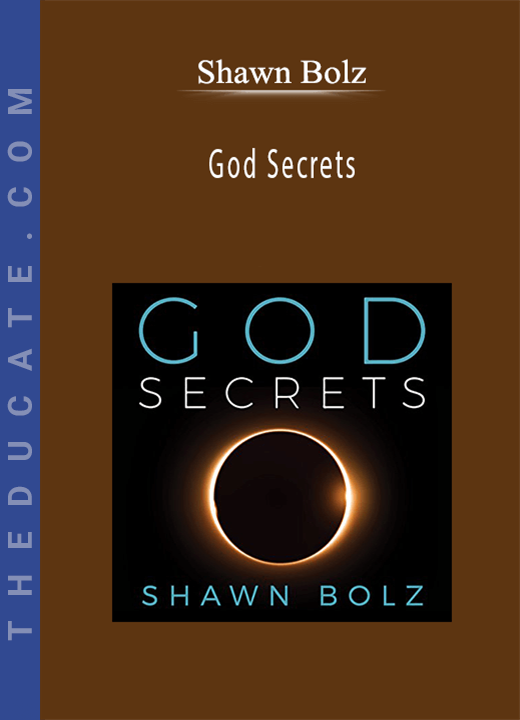 Shawn Bolz - God Secrets
