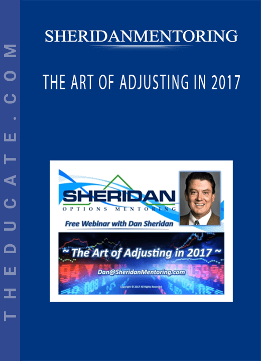 SHERIDANMENTORING - THE ART OF ADJUSTING IN 2017