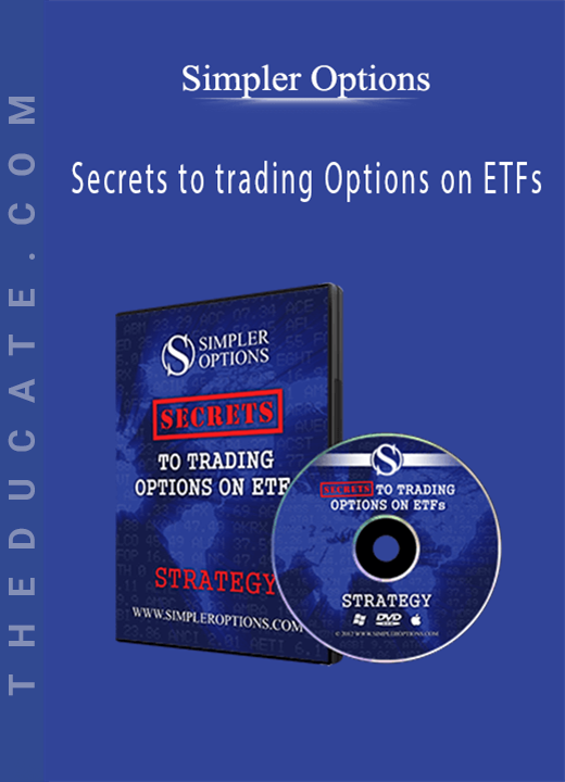 Simpler Options - Secrets to trading Options on ETFs