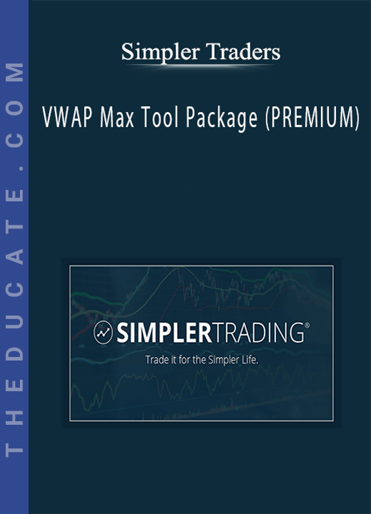 Simpler Traders - VWAP Max Tool Package (PREMIUM)