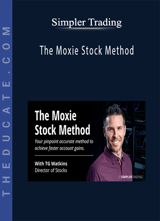 Simpler Trading - The Moxie Stock Method