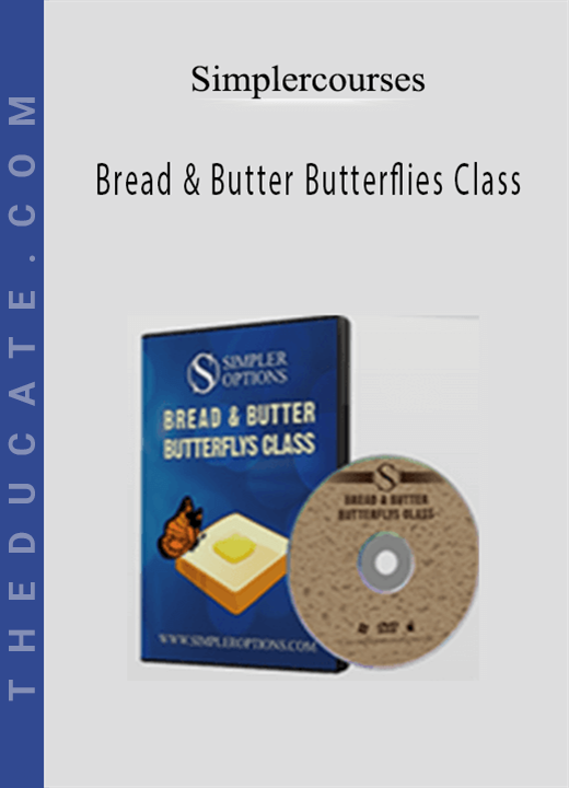 Simplercourses - Bread & Butter Butterflies Class