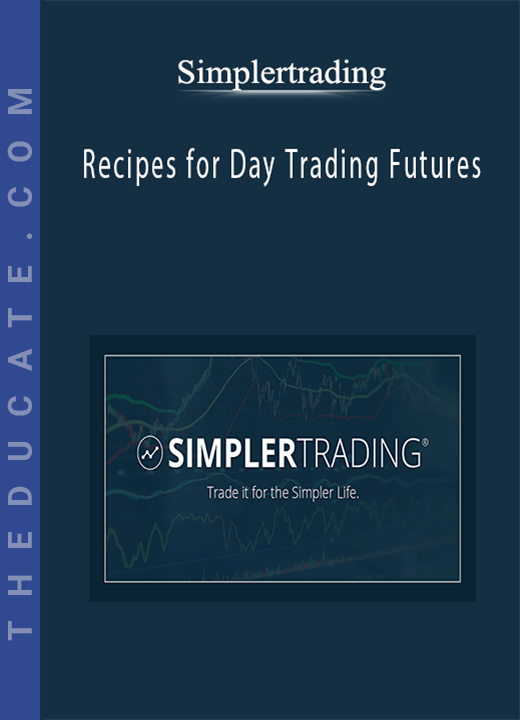 Simplertrading - Recipes for Day Trading Futures