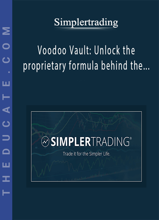 Simplertrading - Voodoo Vault: Unlock the proprietary formula behind the powerful Voodoo Lines