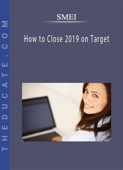 SMEI - How to Close 2019 on Target