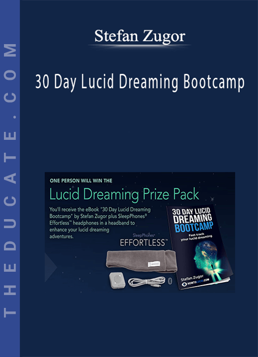 Stefan Zugor - 30 Day Lucid Dreaming Bootcamp