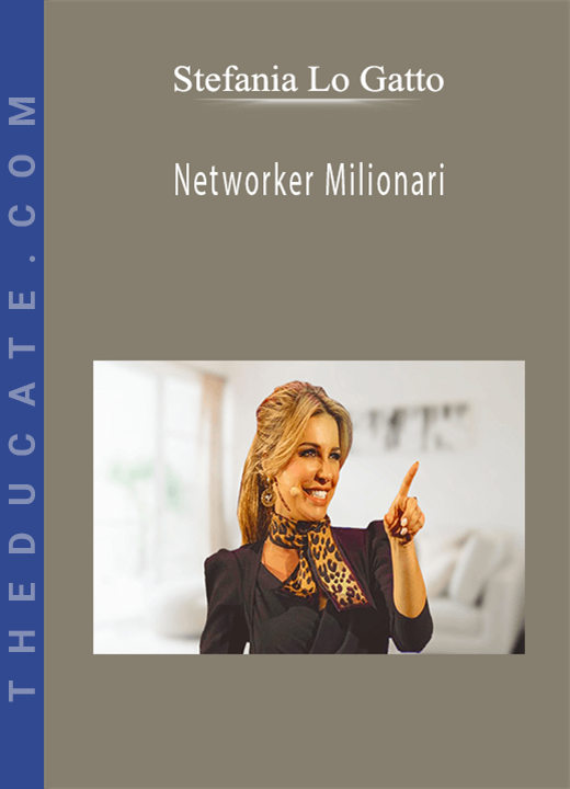 Stefania Lo Gatto - Networker Milionari