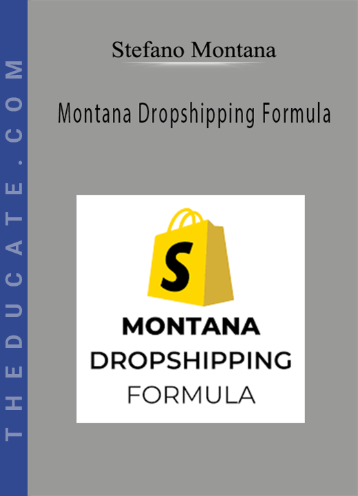 Stefano Montana - Montana Dropshipping Formula