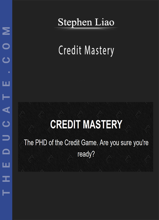 Stephen Liao - Credit Mastery
