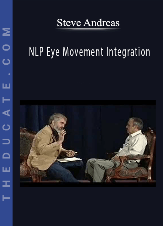 Steve Andreas - NLP Eye Movement Integration