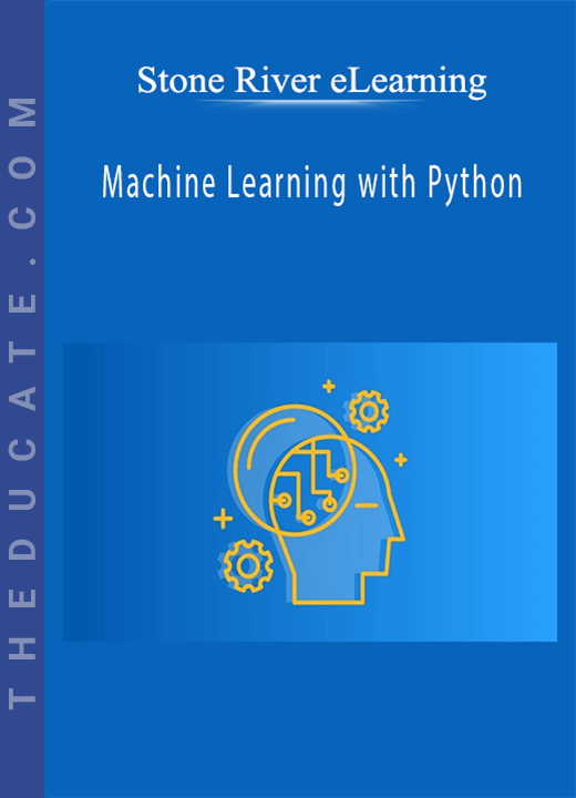 Stone River eLearning - Machine Learning with Python
