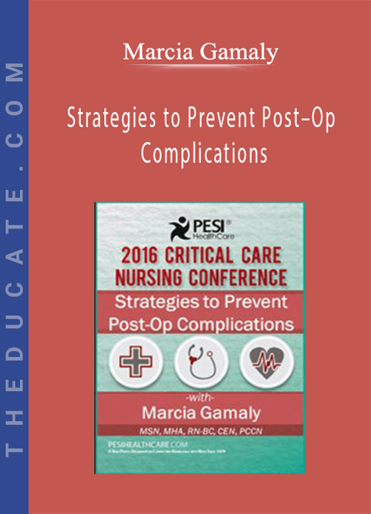 Marcia Gamaly - Strategies to Prevent Post-Op Complications