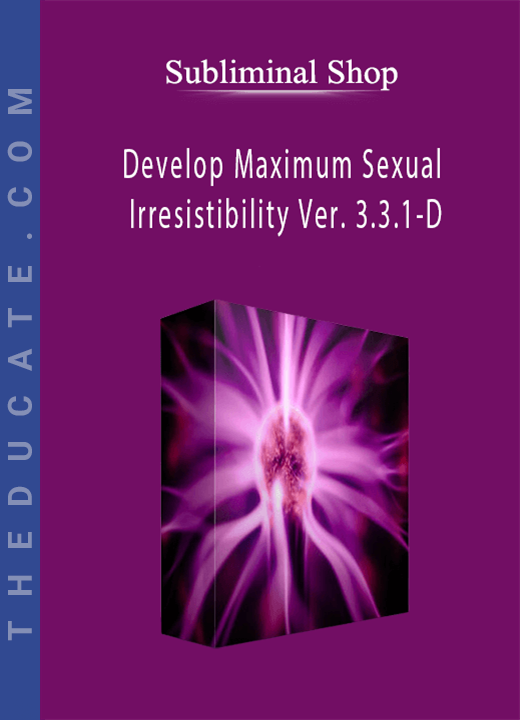 Subliminal Shop - Develop Maximum Sexual Irresistibility Ver. 3.3.1-D