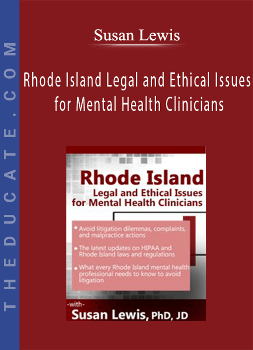 Susan Lewis - Rhode Island Legal and Ethical Issues for Mental Health Clinicians