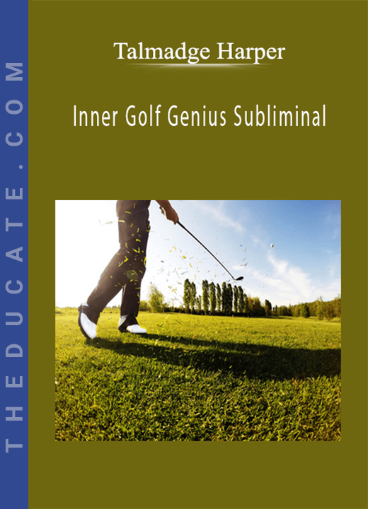 Talmadge Harper - Inner Golf Genius Subliminal
