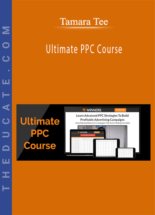 Tamara Tee - Ultimate PPC Course